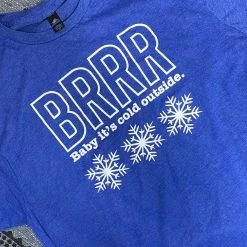 Iris & Rainbow Boutique #D135 Baby It's Cold Outside T-Shirt