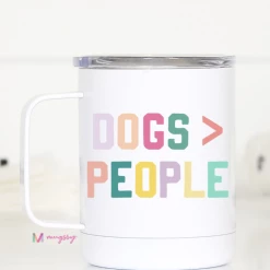 Iris & Rainbow Boutique #M821 Dogs Over People - Travel Cup New Arrivals