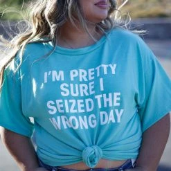 Boutique Simplified New Arrivals Seized The Wrong Day Tee