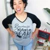 Iris & Rainbow Boutique #M745 Because Mama Bear Said So New Arrivals