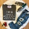 Iris & Rainbow Boutique New Arrivals #H95 Mama Needs A Silent Night T-shirt