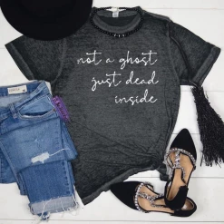 Iris & Rainbow Boutique New Arrivals #D75 Not A Ghost Just Dead Inside T-Shirt