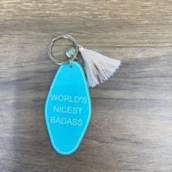 Iris & Rainbow Boutique New Arrivals #630 Fun Keychain (World's Nicest Badass)